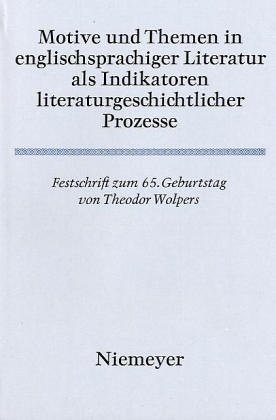 Bild des Verkufers fr Motive und Themen in englischsprachiger Literatur als Indikatoren literaturgeschichtlicher Prozesse - Festschrift zum 65. Geburtstag von Theodor Wolpers. hrsg. von Heinz-Joachim Mllenbrock u. Alfons Klein zum Verkauf von Antiquariat Buchkauz