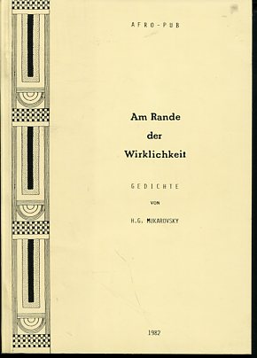 Am Rande der Wirklichkeit. Gedichte. Hrsg.: K.Piswanger.