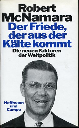Bild des Verkufers fr Der Friede, der aus der Klte kommt. die neuen Faktoren der Weltpolitik. zum Verkauf von Antiquariat Buchkauz