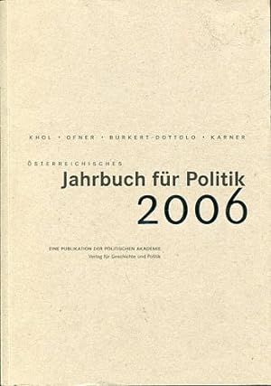 Bild des Verkufers fr sterreichisches Jahrbuch fr Politik: 2006. zum Verkauf von Antiquariat Buchkauz