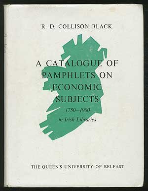 Imagen del vendedor de A Catalogue of Pamphlets on Economic Subjects 1750 - 1900 in Irish Libraries. a la venta por Antiquariat Buchkauz