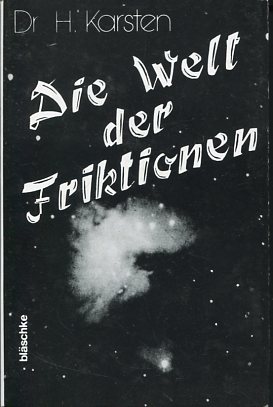 Seller image for Die Welt der Friktionen. for sale by Antiquariat Buchkauz