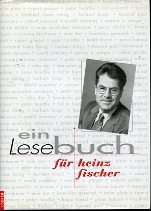 Bild des Verkufers fr Ein Lesebuch fr Heinz Fischer. zum Verkauf von Antiquariat Buchkauz