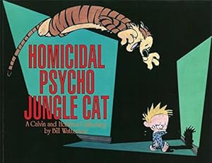 Bild des Verkufers fr Calvin and Hobbes - Homicidal Psycho Jungle Cat. he Calvin & Hobbes Series. zum Verkauf von Antiquariat Buchkauz