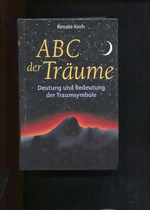 Seller image for ABC der Trume. Deutung und Bedeutung der Traumsymbole. for sale by Antiquariat Buchkauz