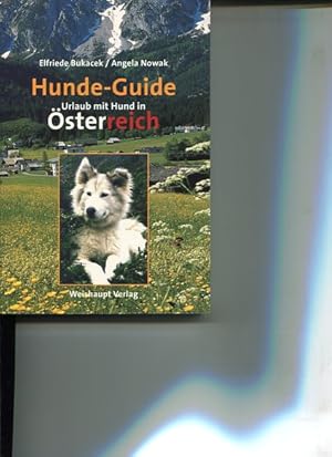 Bild des Verkufers fr Hunde-Guide - Urlaub mit Hund in sterreich. zum Verkauf von Antiquariat Buchkauz