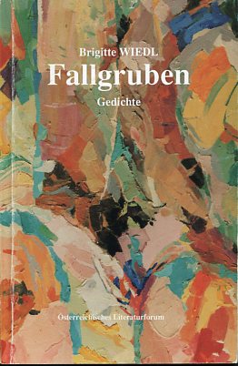 Bild des Verkufers fr Fallgruben - Gedichte. Hrsg.: sterreichisches Literaturforum zum Verkauf von Antiquariat Buchkauz
