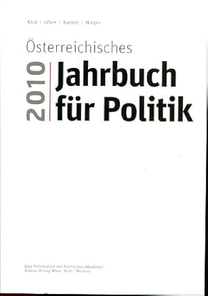 Bild des Verkufers fr sterreichisches Jahrbuch fr Politik 2010. Eine Pubikation der Politischen Akademie. zum Verkauf von Antiquariat Buchkauz
