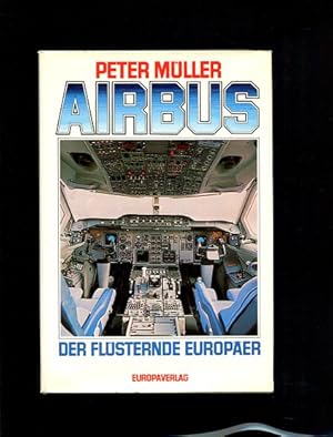 Seller image for Airbus. Der flsternde Europer. for sale by Antiquariat Buchkauz