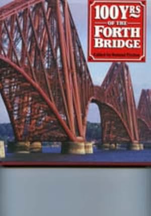 Seller image for 100 Years of the Forth Bridge. for sale by Antiquariat Buchkauz