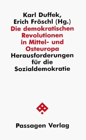 Seller image for Die demokratischen Revolutionen in Mittel- und Osteuropa. Herausforderungen fr die Sozialdemokratie. for sale by Antiquariat Buchkauz