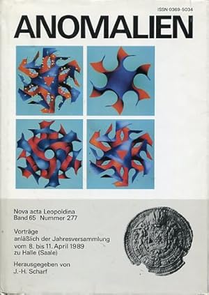 Seller image for Anomalien - Vortrge anllich der Jahreshauptversammlung vom 8. bis 11. April 1989 zu Halle (Saale); mit 10 Tabellen. Nova Acta Leopoldina -Abhandlungen der Deutschen Akademie der Naturforsche Leopoldina.Neue Folge Nummer 227, Band 65. Halle (Saale). Hrsg. von Joachim-Hermann. Scharf. for sale by Antiquariat Buchkauz