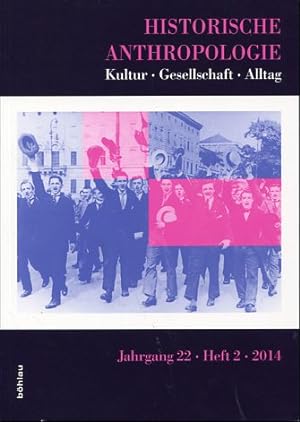 Imagen del vendedor de Kultur, Gesellschaft, Alltag. Historische Anthropologie, Jahrgang 22, Heft 2, 2014. a la venta por Antiquariat Buchkauz