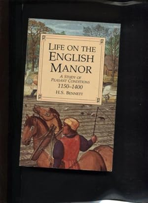 Bild des Verkufers fr Life on the English Manor: A Study of Peasant Conditions 1150-1400. zum Verkauf von Antiquariat Buchkauz