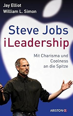 Bild des Verkufers fr Steve Jobs - iLeadership - Mit Charisma und Coolness an die Spitze. zum Verkauf von Antiquariat Buchkauz