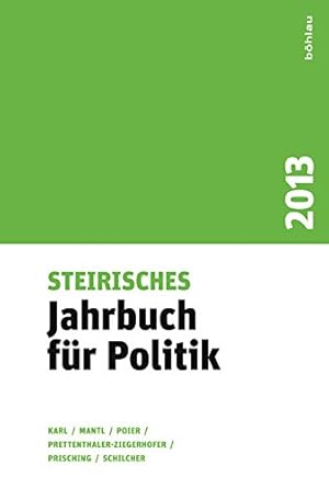 Seller image for Steirisches Jahrbuch fr Politik 2013. for sale by Antiquariat Buchkauz