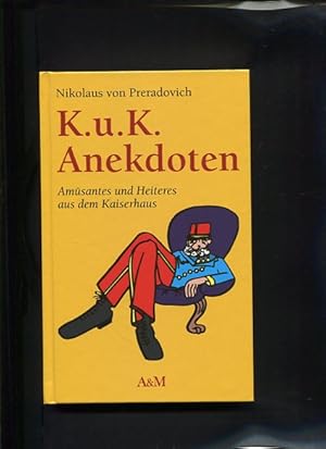 Bild des Verkufers fr K.u.k. Anekdoten. zum Verkauf von Antiquariat Buchkauz