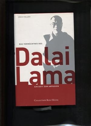 Seller image for Das Vermchtnis des Dalai Lama : ein Gott zum Anfassen. for sale by Antiquariat Buchkauz