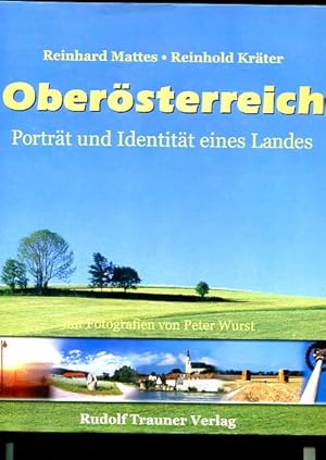 Bild des Verkufers fr Obersterreich - Portrt und Identitt eines Landes. zum Verkauf von Antiquariat Buchkauz