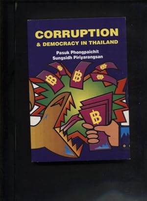 Imagen del vendedor de Corruption and Democracy in Thailand. a la venta por Antiquariat Buchkauz