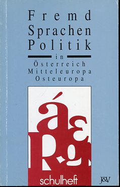 Immagine del venditore per Fremd Sprachen Politik in sterreich Mittel- und Osteuropa. Schulheft 68/1993, venduto da Antiquariat Buchkauz