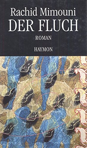 Imagen del vendedor de Der Fluch. Roman. Aus dem Franz. von Karin Rick. Reihe Sd-Nord 1. a la venta por Antiquariat Buchkauz