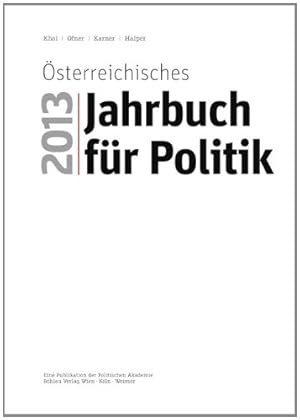 Bild des Verkufers fr sterreichisches Jahrbuch fr Politik 2013. zum Verkauf von Antiquariat Buchkauz