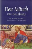 Seller image for Der Mnch von Salzburg. Die weltliche Dichtung bertragen von C. W. Aigner, Ausgabe der mittelalterlichen Texte von Franz Viktor Spechtler. for sale by Antiquariat Buchkauz