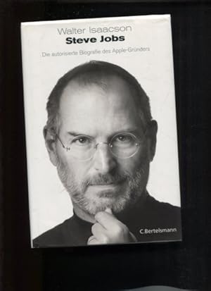 Seller image for Steve Jobs : die autorisierte Biografie des Apple-Grnders. Aus dem Amerikan. bertr. von Antoinette Gittinger und anderen for sale by Antiquariat Buchkauz