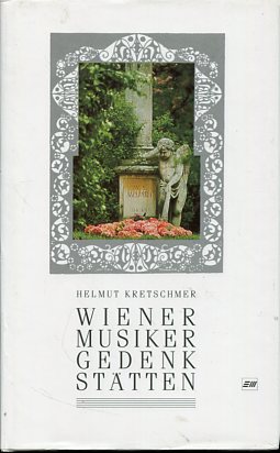Bild des Verkufers fr Wiener Musikergedenksttten. Hrsg. von Felix Czeike. zum Verkauf von Antiquariat Buchkauz