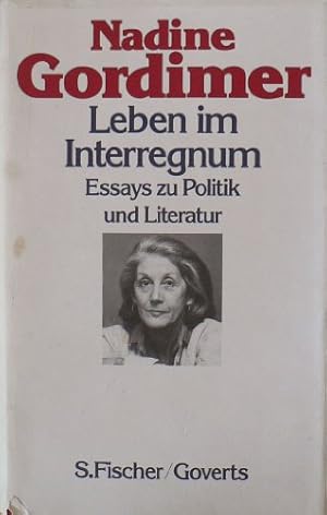 Bild des Verkufers fr Leben im Interregnum - Essays zu Politik und Literatur. Hrsg. von Stephen Clingman. Dt. von Manfred Ohl u. Hans Sartorius. zum Verkauf von Antiquariat Buchkauz