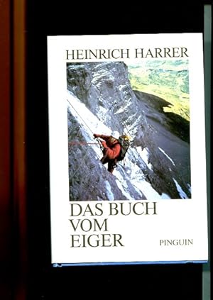 Imagen del vendedor de Das Buch vom Eiger. a la venta por Antiquariat Buchkauz