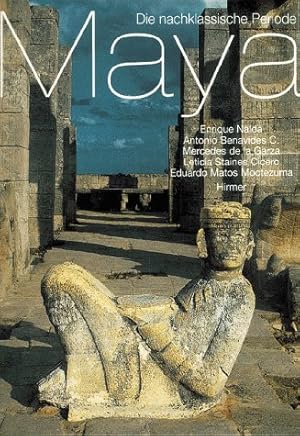 Imagen del vendedor de Maya - Die nachklassische Periode. a la venta por Antiquariat Buchkauz