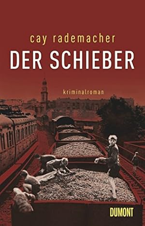 Bild des Verkufers fr Der Schieber : Kriminalroman. zum Verkauf von Antiquariat Buchkauz