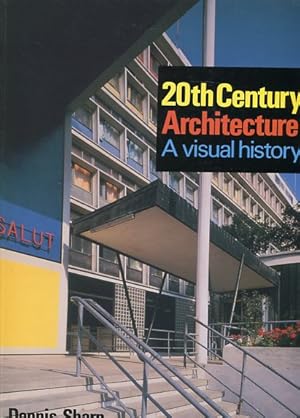 Image du vendeur pour Twentieth Century Architecture - A Visual History. mis en vente par Antiquariat Buchkauz