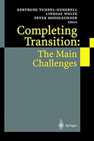 Immagine del venditore per Completing Transition - The Main Challenges. venduto da Antiquariat Buchkauz
