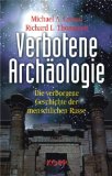 Bild des Verkufers fr Verbotene Archologie. Die verborgene Geschichte der menschlichen Rasse. zum Verkauf von Antiquariat Buchkauz