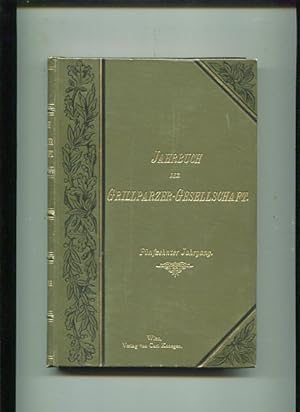 Imagen del vendedor de Jahrbuch der Grillparzer-Gesellschaft fnfzehnter Jahrgang. a la venta por Antiquariat Buchkauz