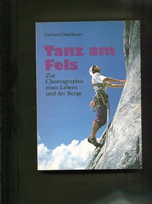 Tanz am Fels - Zur Choreographie eines Lebens und der Berge.