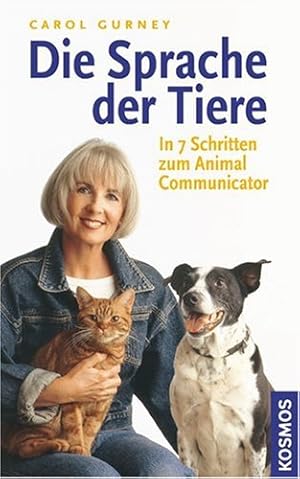 Die Sprache der Tiere - in 7 Schritten zum animal communicator.