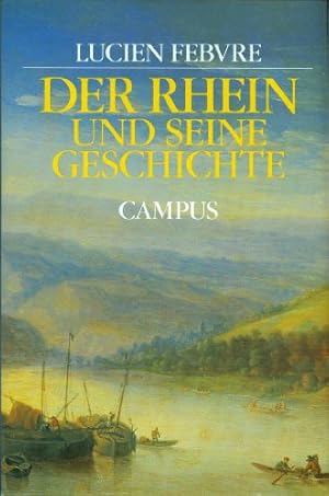 Immagine del venditore per Der Rhein und seine Geschichte. Hrsg., bers. und mit einem Nachw. von Peter Schttler venduto da Antiquariat Buchkauz