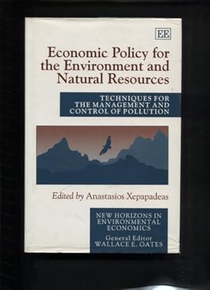 Bild des Verkufers fr Economic Policy for the Environment and Natural Resources techniques for the management and control of pollution. New Horizons in Environamental Economics. zum Verkauf von Antiquariat Buchkauz