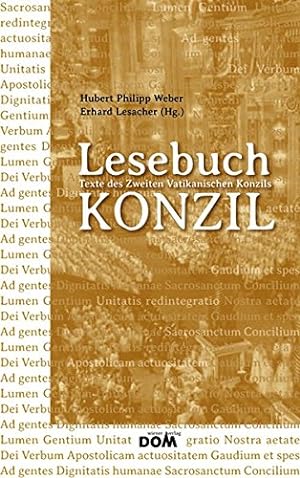 Seller image for Lesebuch Konzil - Texte des Zweiten Vatikanischen Konzils. for sale by Antiquariat Buchkauz