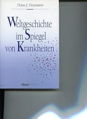 Bild des Verkufers fr Weltgeschichte im Spiegel von Krankheiten. zum Verkauf von Antiquariat Buchkauz