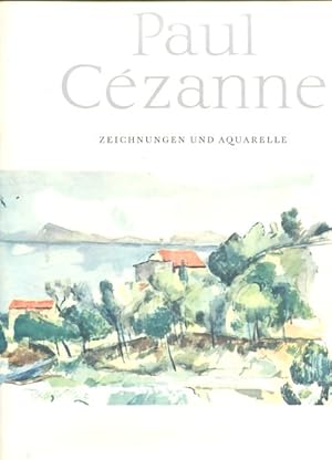 Image du vendeur pour Paul Czanne - Zeichnungen und Aquarelle. Aus d. Tschech. bertr. von Herta Soswinski. mis en vente par Antiquariat Buchkauz