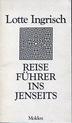 Seller image for Reisefhrer ins Jenseits. Vom Sterben, von Tod und Wiedergeburt. for sale by Antiquariat Buchkauz