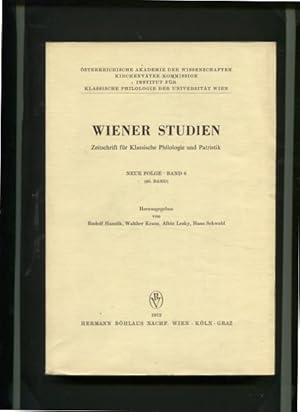 Bild des Verkufers fr Wiener Studien Neue Folge Band 6. - 85 Band. Zeitschrift fr Klassische Philologie und Patrisik - sterreichische Akademie der Wissenschaften. zum Verkauf von Antiquariat Buchkauz