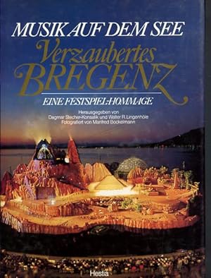 Bild des Verkufers fr Musik auf dem See - verzaubertes Bregenz zum Verkauf von Antiquariat Buchkauz