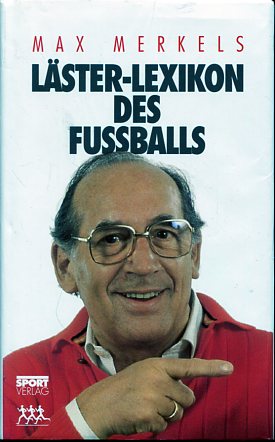 Bild des Verkufers fr Lster-Lexikon des Fussballs. Cartoons Wolfgang Schubert zum Verkauf von Antiquariat Buchkauz