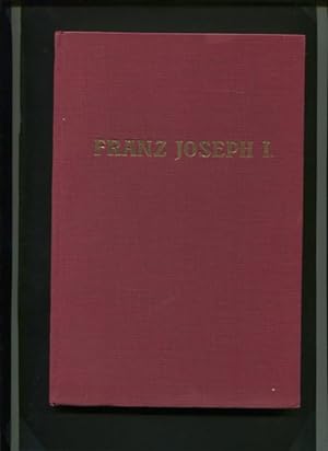 Franz Joseph I. in 100 Bildern. Vorw.: Max Vladimir Freiherr von Beck.